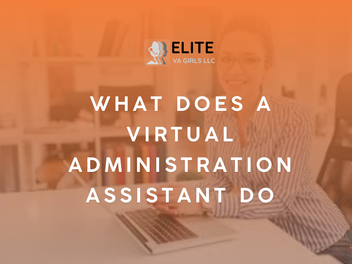 What Does a Virtual Administration Assistant Do